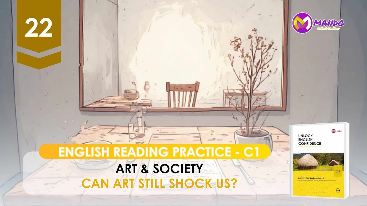 【Unlock English Confidence for Level C1 - 22】Can Art Still Shock Us?