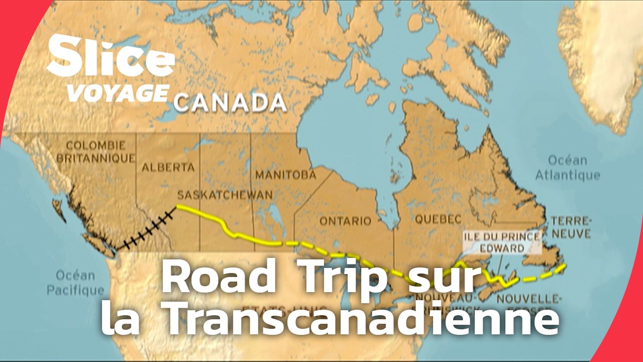 Carnet de bord – la Transcanadienne : Partie 1  I SLICE VOYAGE