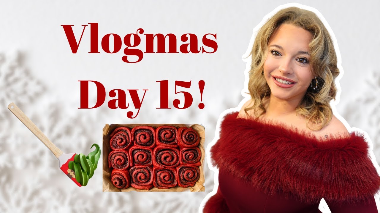 Vlogmas Day 15! | Making Red Velvet Christmas Cinnamon Rolls!