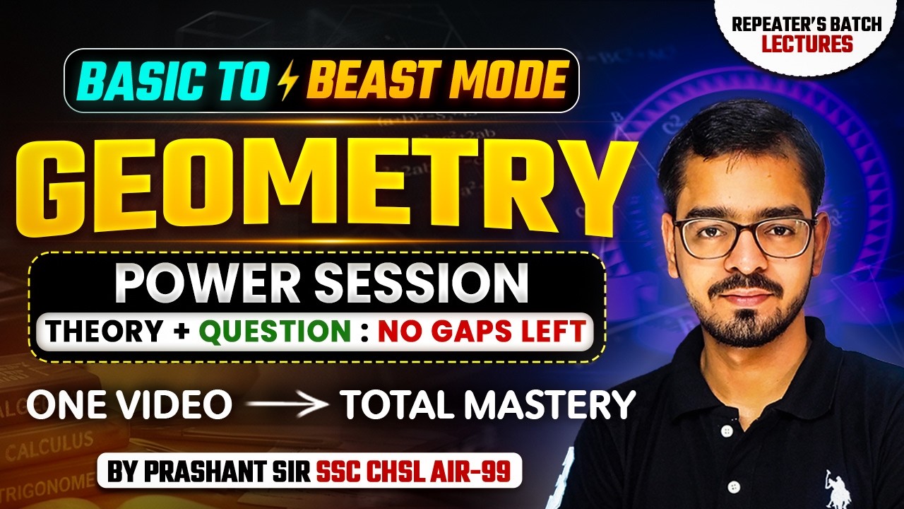 🔥Geometry | Updated Pattern Based Complete Theory + All Types Of Questions🔥|SSC, Railway & All Exams