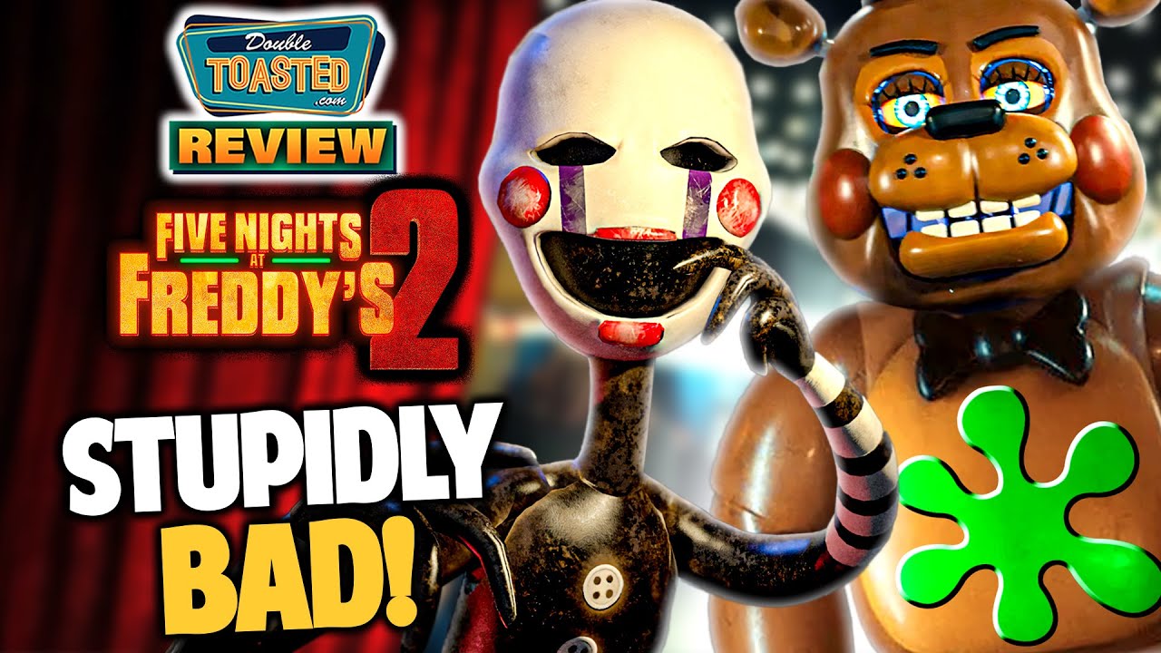 FIVE NIGHTS AT FREDDY'S 2 IS AWFUL!