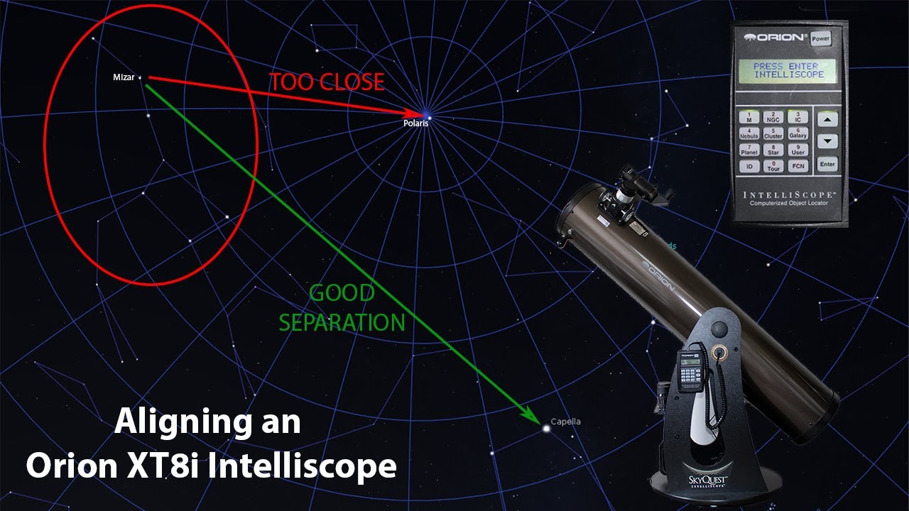 How to Align and Troubleshooting for Orion Intelliscope - XT6i, XT8i, XT10i, XT12i