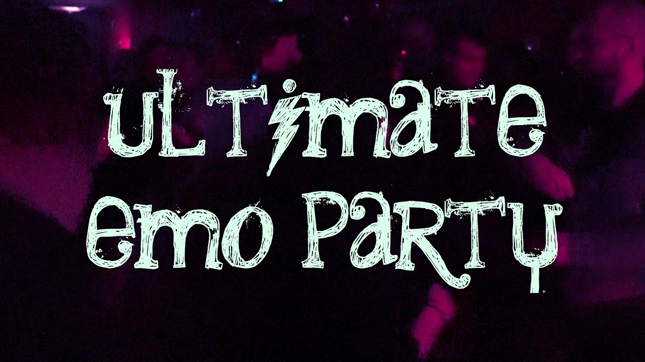 ULTIMATE EMO PARTY to...