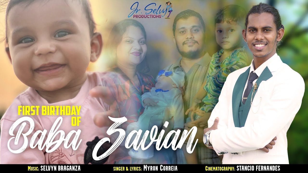 HAPPY 1ST BIRTHDAY BABA ZAVIAN | OFFICIAL KONKANI BIRTHDAY SONG 2025 | BY MYRON CORREIA