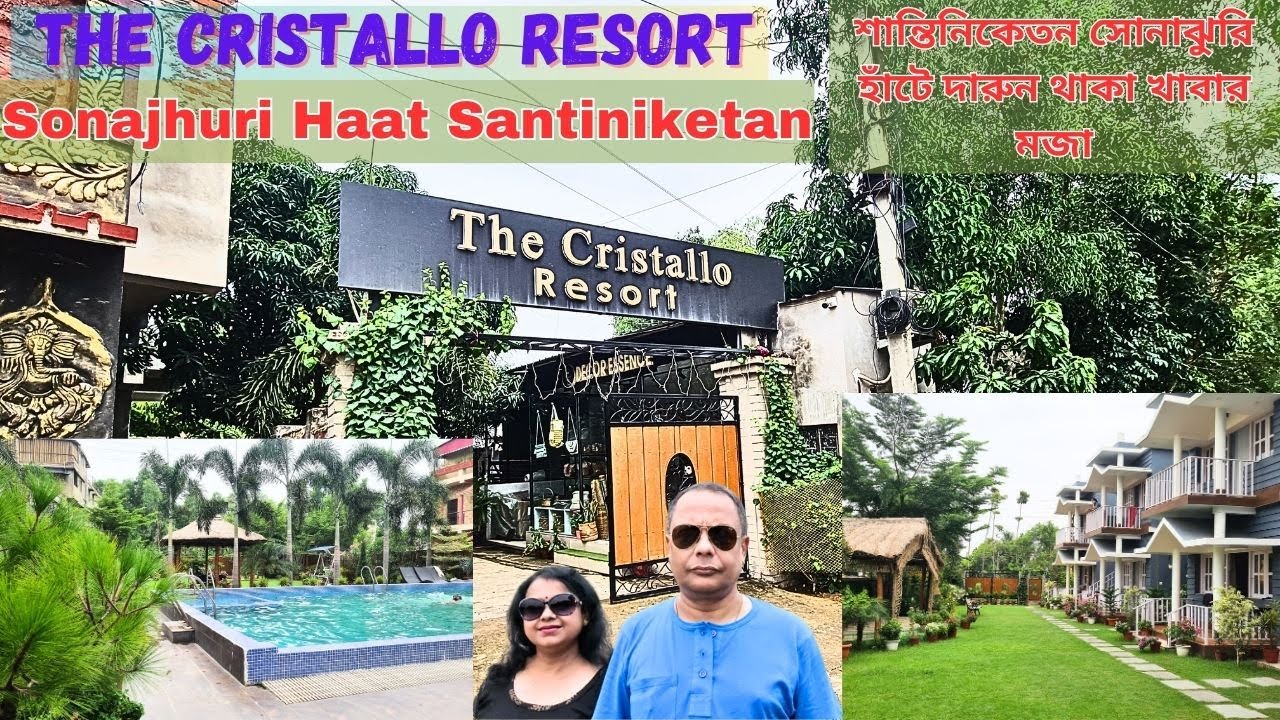 Best Resort Near Santiniketan Sonajhuri Haat| The Cristallo Resort Shantiniketan।
