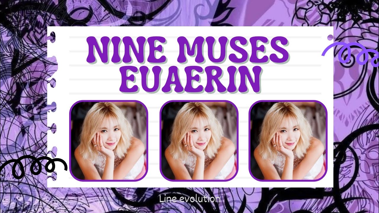 Nine Muses • Euaerin line evolution (No Playboy/ Sleepless Night)