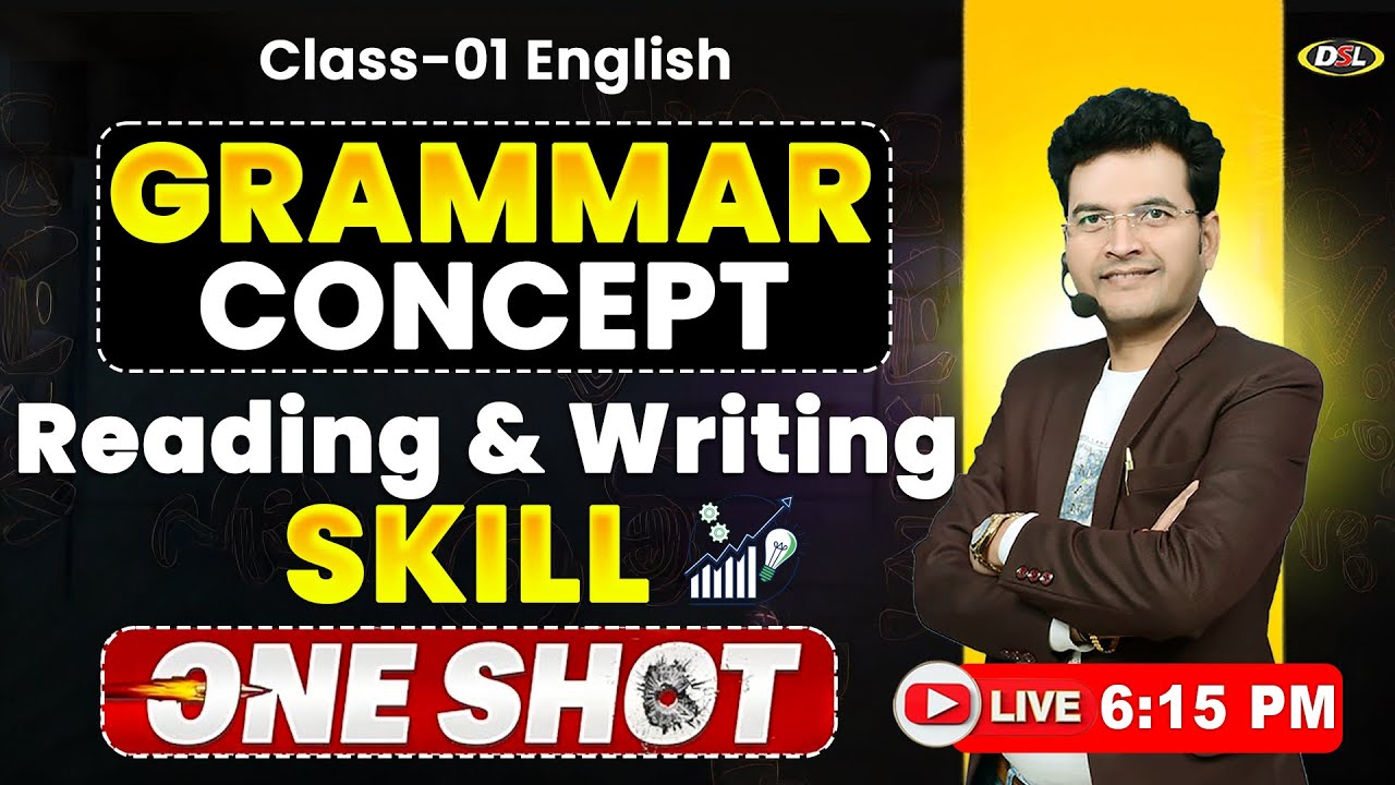 01 | Improve Your Grammar Reading & Writing Skills in One Shot | English Grammar with Dharmendra Sir