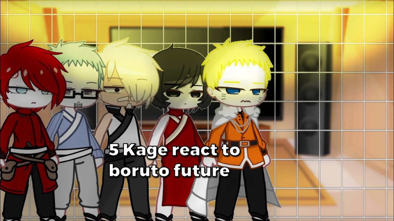 5 Kage react to boruto future