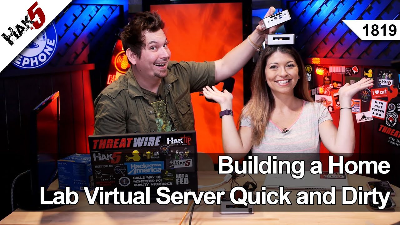 Building a Home Lab Virtual Server Quick and Dirty - Hak5 1819