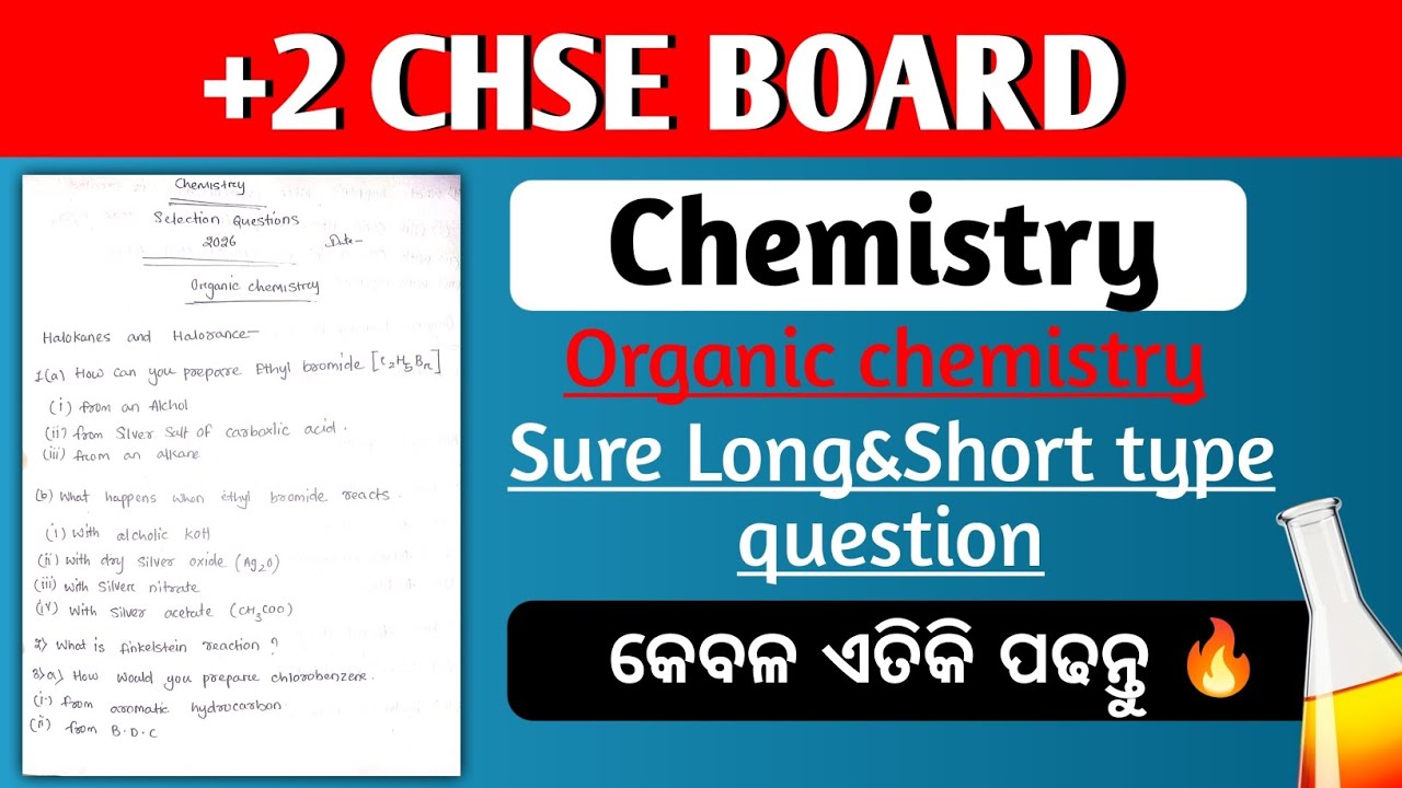 Organic chemistry Important Selected Long & Short type questions।+2 Chse Odisha 
