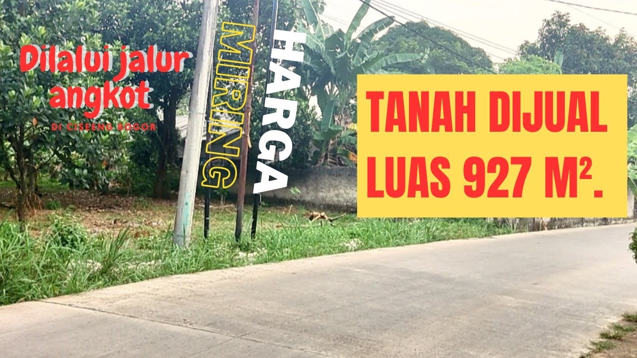 Tanah dijual pinggir jalur angkot sudah SHM strategis di Ciseeng