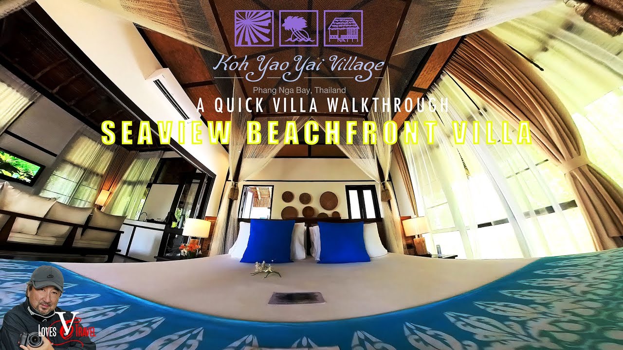 Koh Yao Yai VIllage Seaview Beachfront VIlla Tour