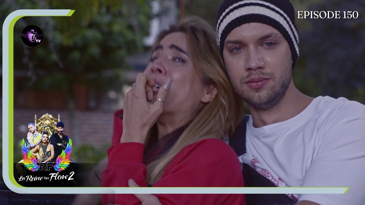 LA REINE DU FLOW SAISON2  Episode 150 en Fran&ccedil;ais | HD