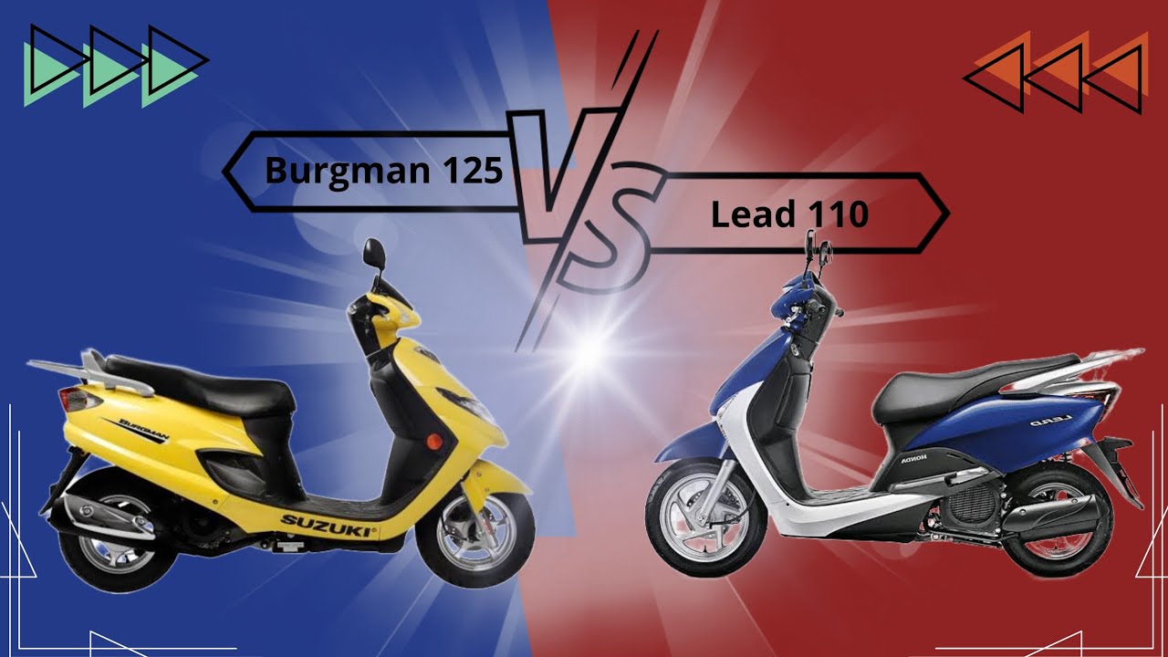 BURGMAN 125 VS HONDA LEAD 110