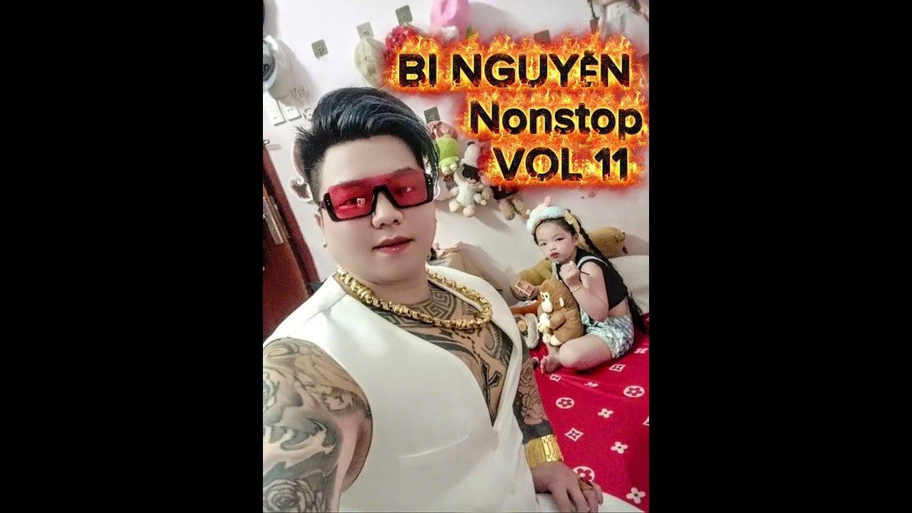 *** Bi Nguyễn Nonstop vol 11