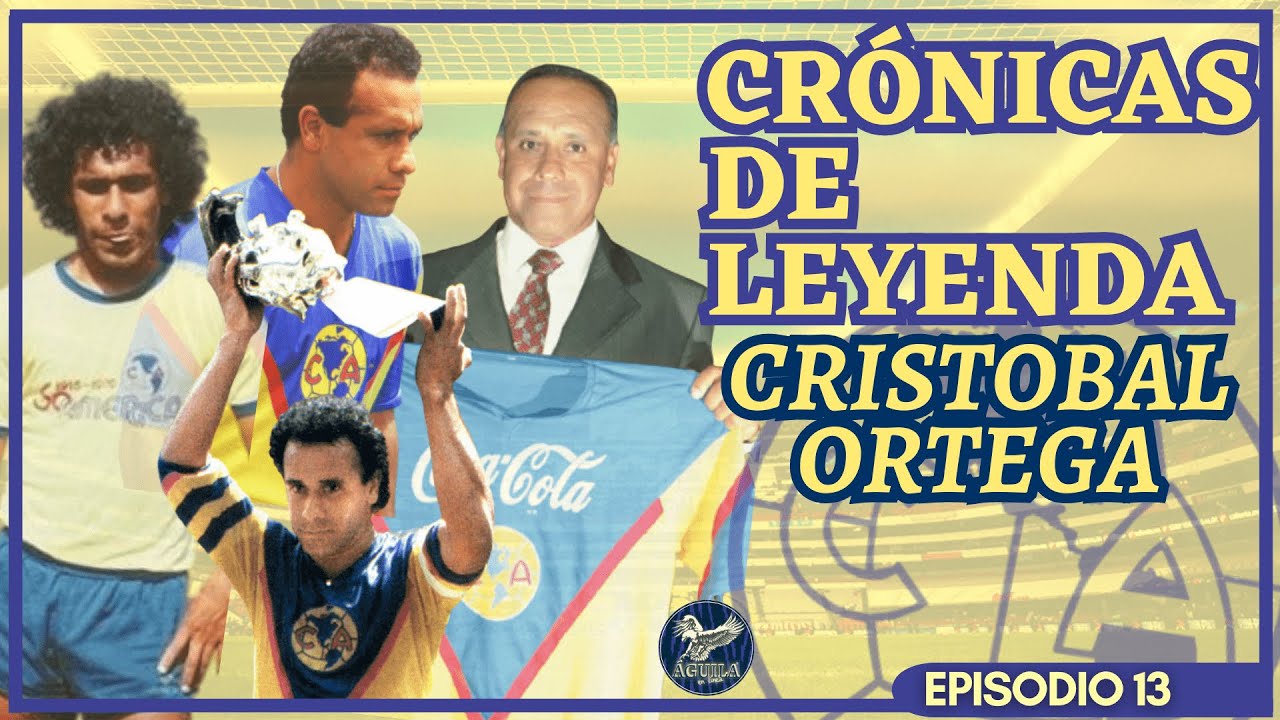 Crónicas de Leyenda | Cristóbal Ortega | Ep. 13 | Águila en Linea