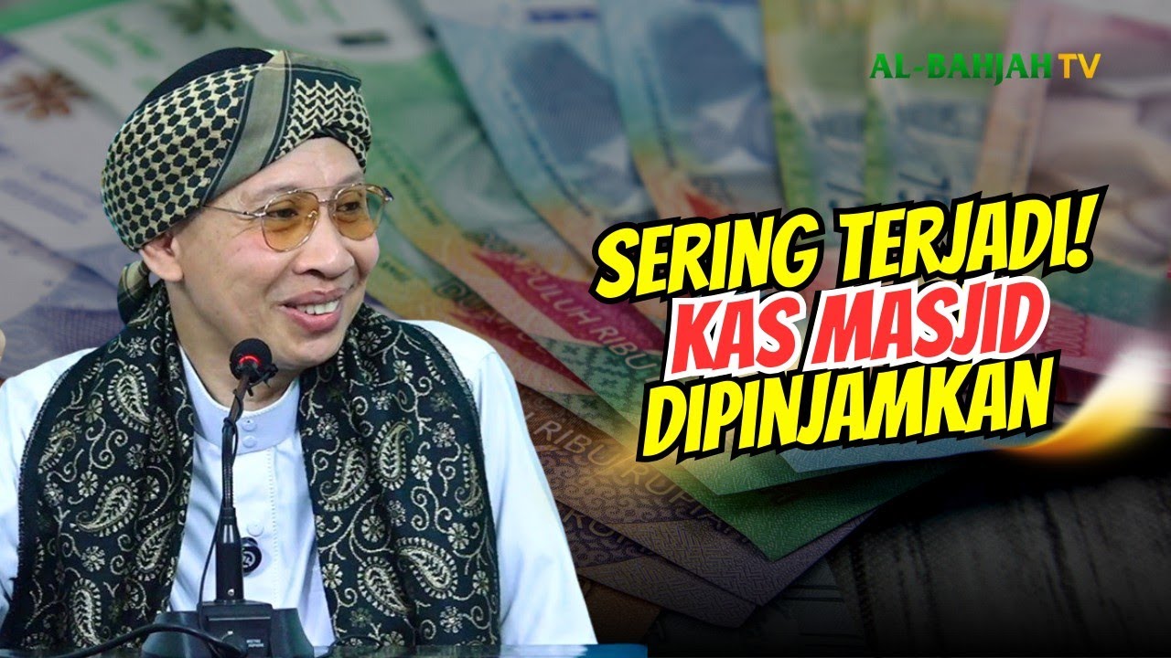 Uang Kas Masjid, Bolehkah Dipinjamkan? | Buya Yahya