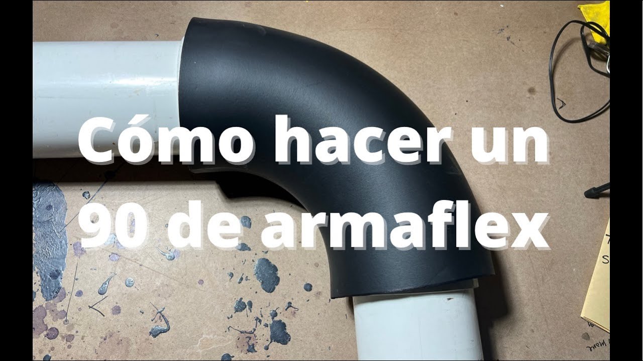 Como Hacer un 90 de Armaflex