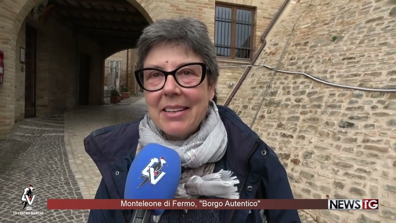 Monteleone di Fermo, Borgo Autentico