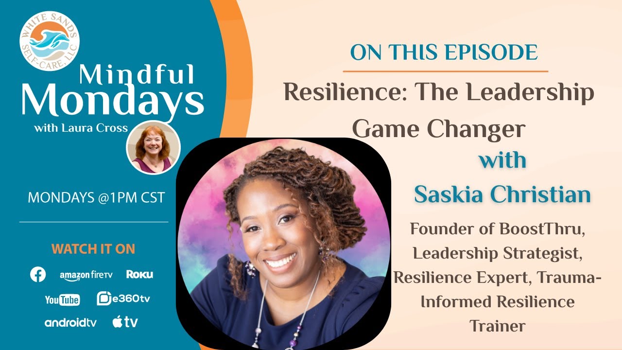 Resilience:  The Leadership Game Changer - S11E5 #Resilience #BoostThru