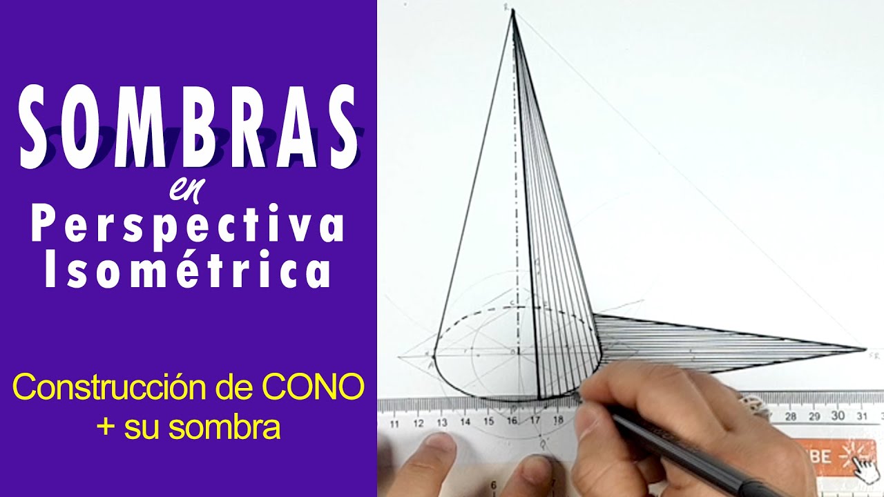 Construcción de Cono en perspectiva isométrica y su sombra