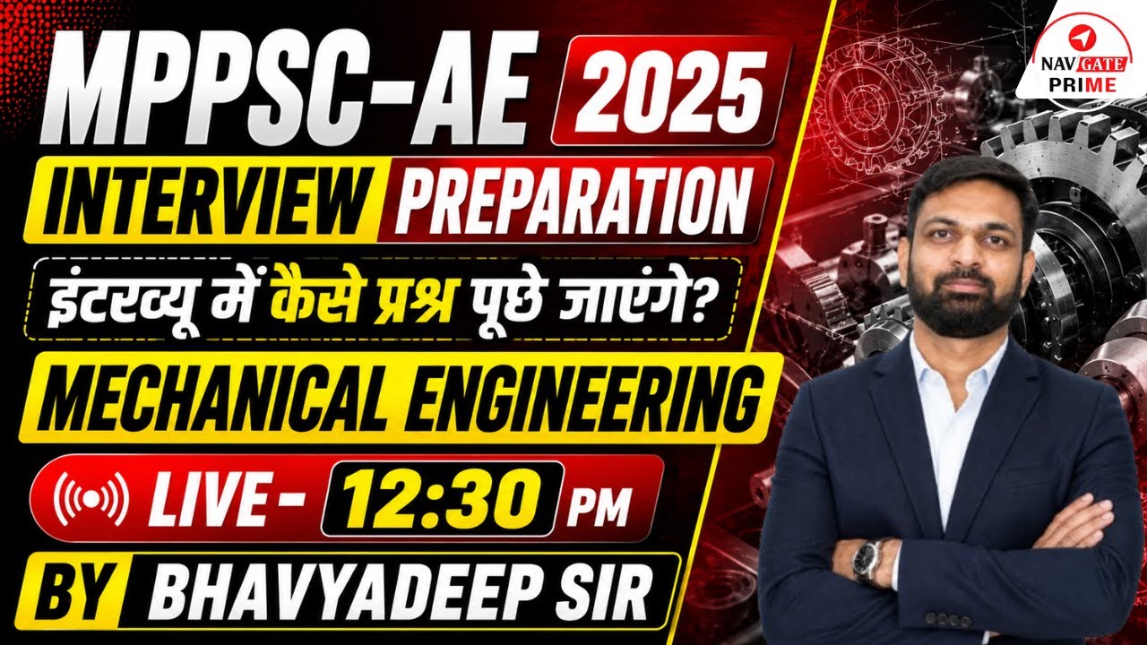 MPPSC-AE 2025 INTERVIEW PREPARATION | Mechanical Engineering| EXPERT GUIDANCE
