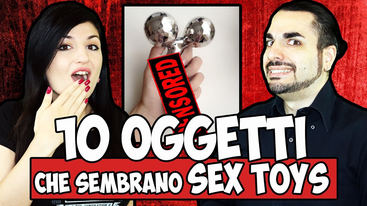 10 OGGETTI INNOCENTI CHE SEMBRANO COSE SCONCE