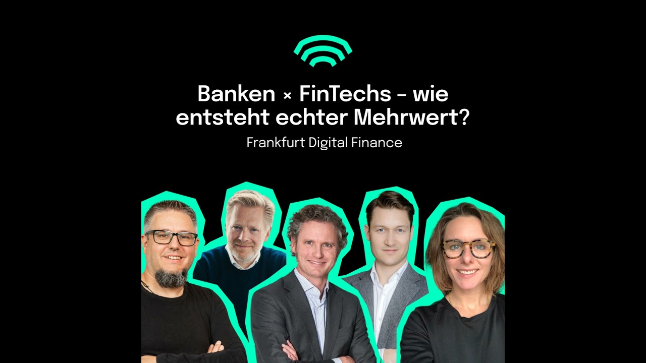 Banken X FinTechs: Kooperationen mit Mehrwert? (#148)