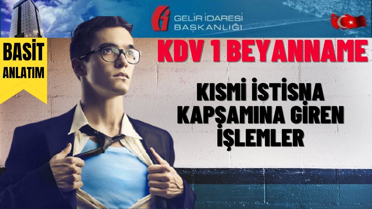 Kısmi İstisna Kapsamına Giren işlemler | İstisnalar | KDV1