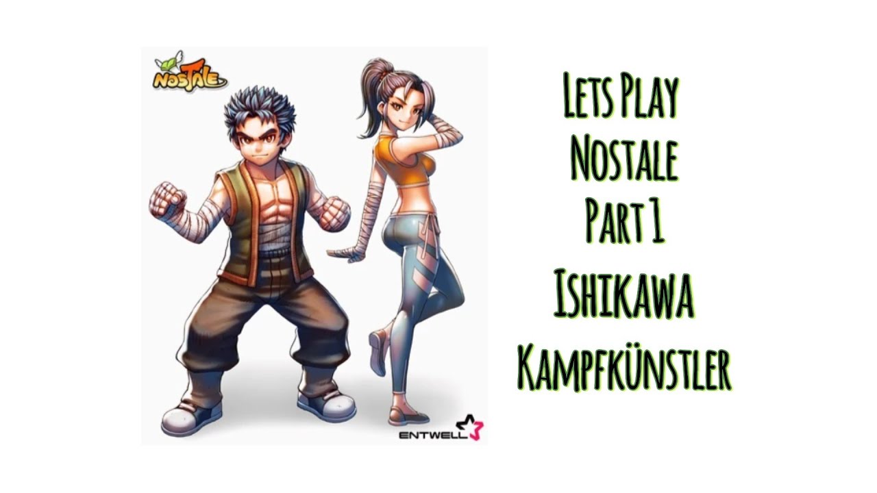 Nostale Lets´s Play  German-Kampfkünstler!!!