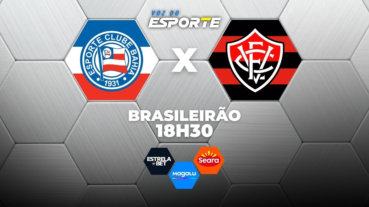 BAHIA X VIT&Oacute;RIA - AO VIVO | CAMPEONATO BRASILEIRO &ndash; 11/03/2026
