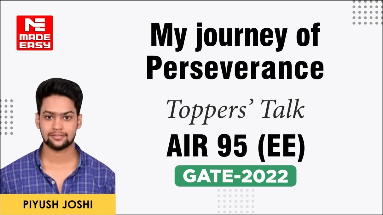 GATE 2022 Topper | Electrical Engineering | Piyush Joshi | AIR-95 |Toppers' Talk | MADE EASY Student