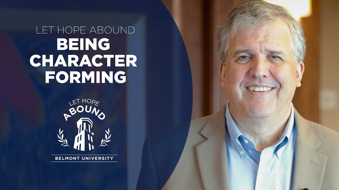 Let Hope Abound: Being Character Forming