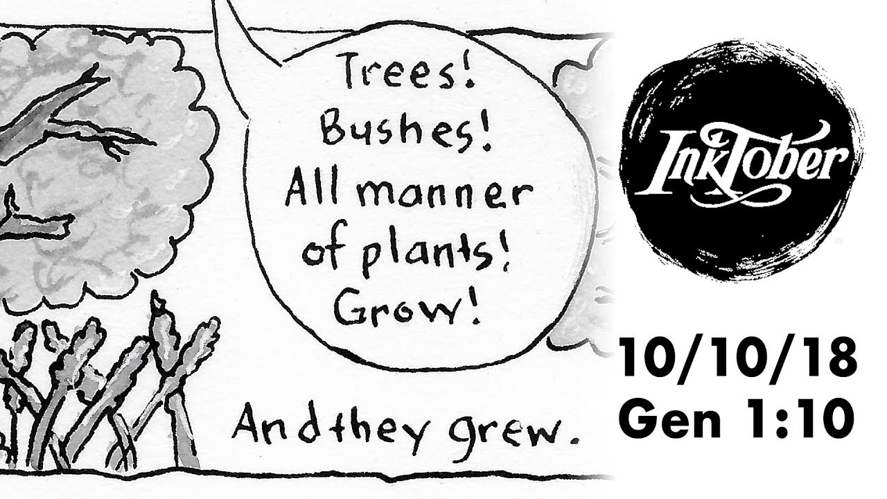 Genesis 1:11 - God Creates Plants - Illustrating the Bible - Inktober 11th, 2018