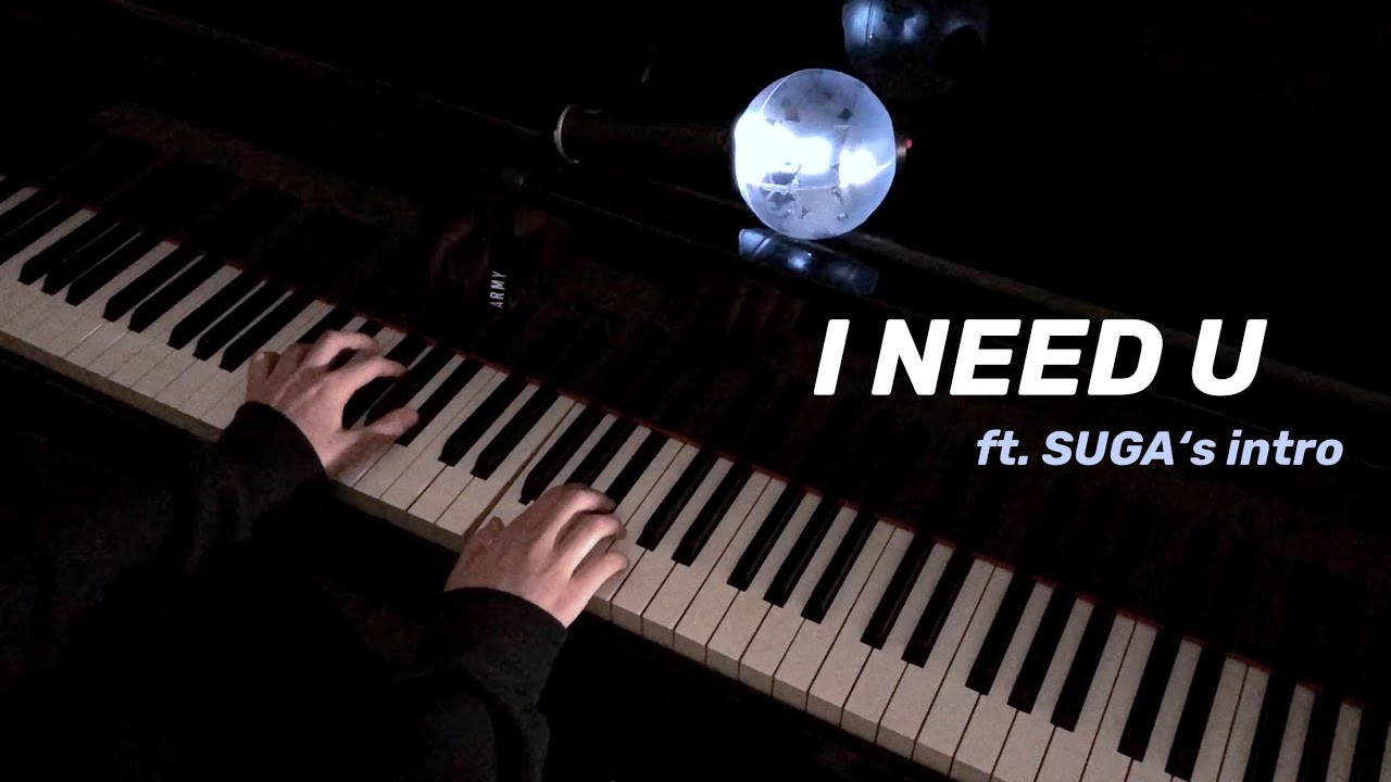 BTS - I NEED U - FULL Piano Cover (SUGA Ver. Extended)
