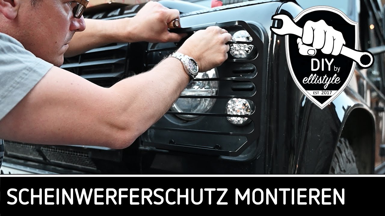 DIY | Scheinwerferschutz am Land Rover Defender montieren