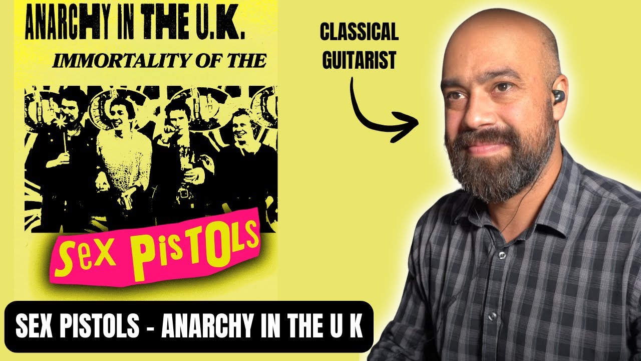 Когда классика встречается с панком: реакция гитариста на Sex Pistols – Анархия в Великобритании.