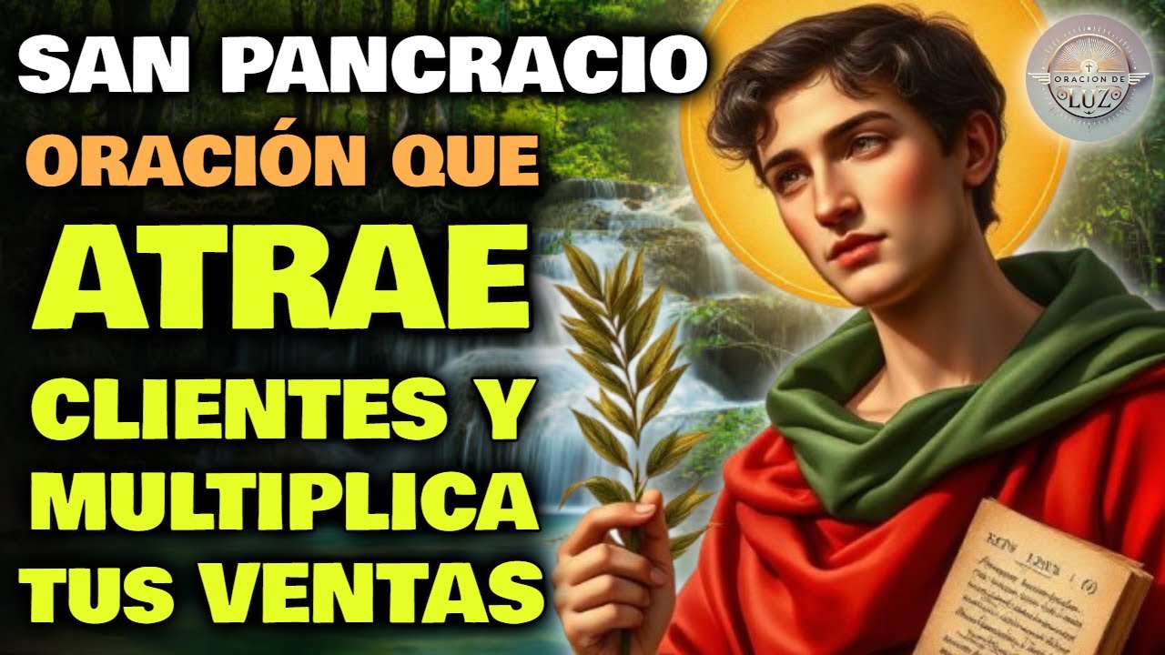 TRABAJO ASEGURADO ✨ ORACIÓN A SAN PANCRACIO PARA NEGOCIOS, VENTAS Y ATRAER CLIENTES (MUY PODEROSA)
