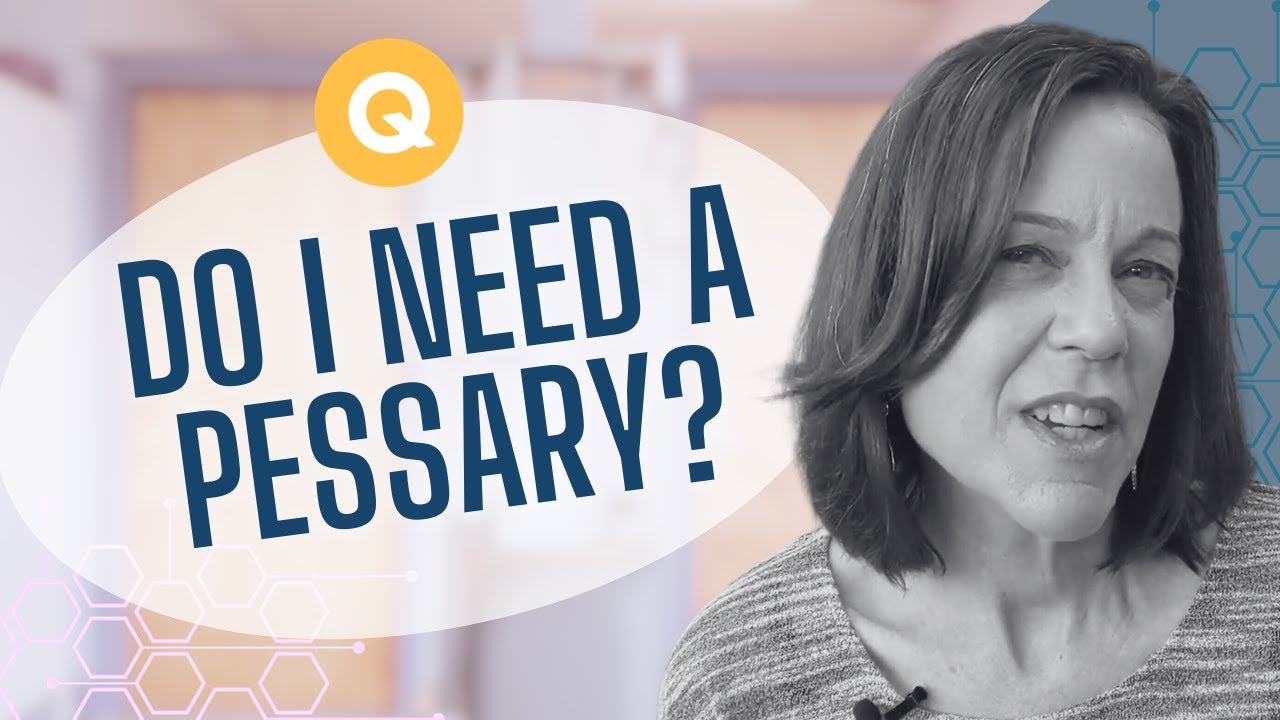 Do I Need A Pessary?