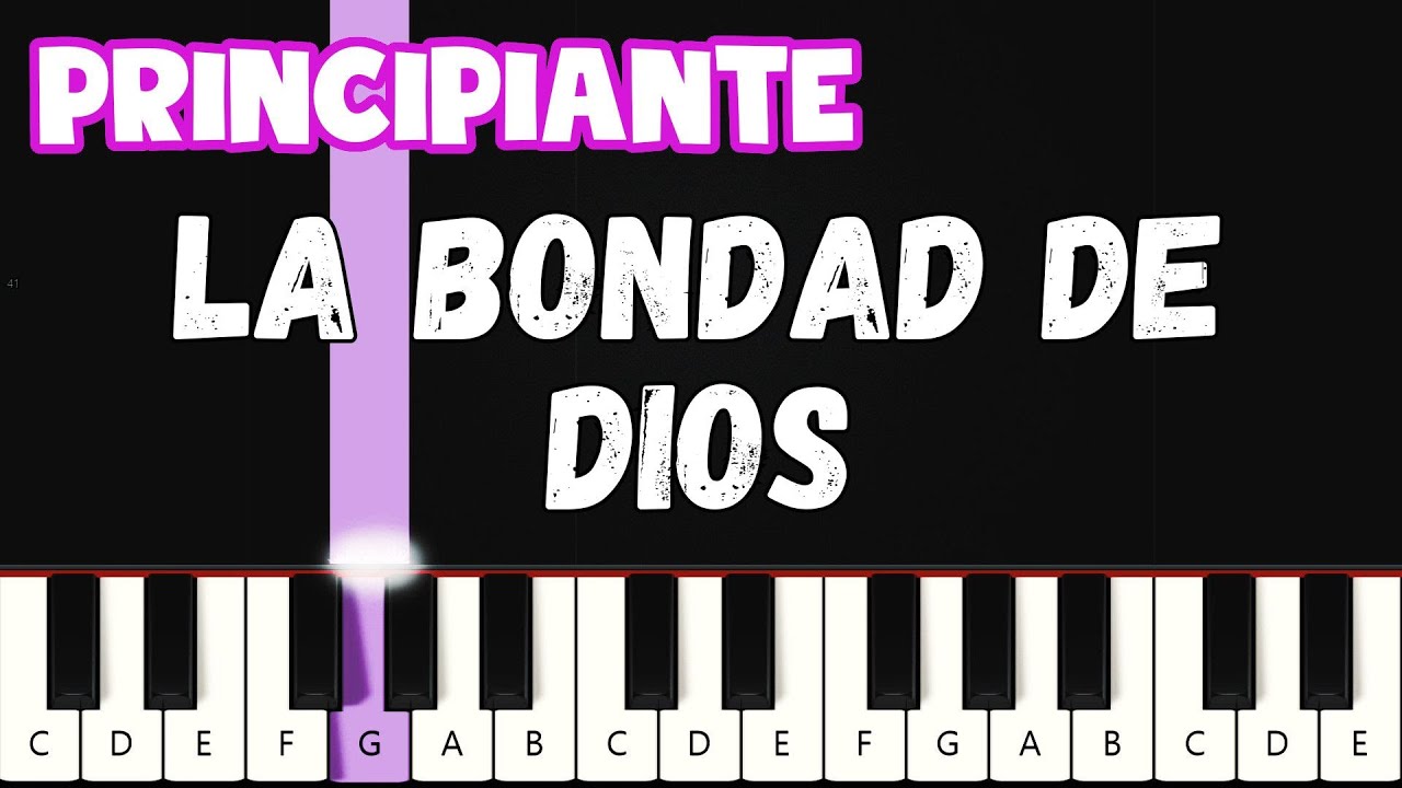 La Bondad De Dios - Essential Worship, Blanca | Teclado y Piano Tutorial | Nivel Fácil Principiantes