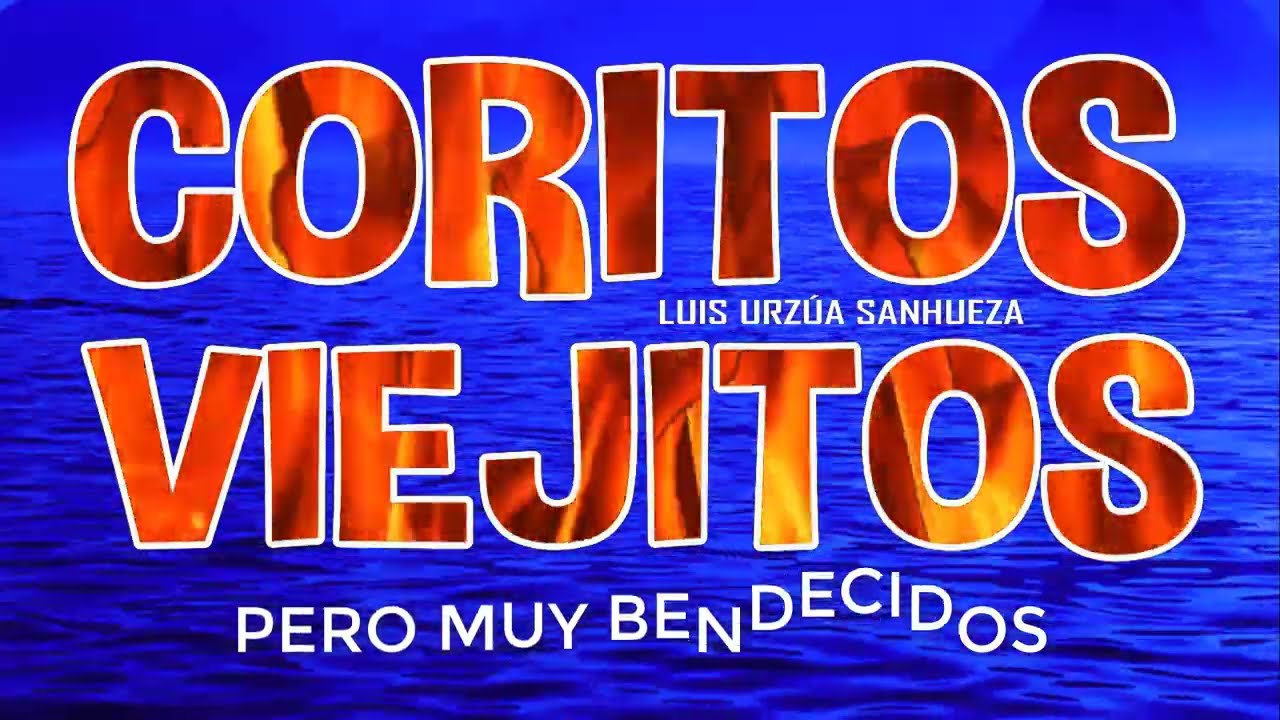 Coritos Viejitos Pero Muy Bendecidos 🔥 12 horas de COROS DE JUBILO PARA COMPARTIR 🎵 LUS ♪