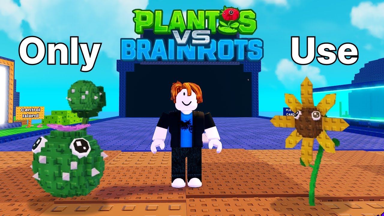 Plants Vs Brainrots Only Use Cactus And Sunflower