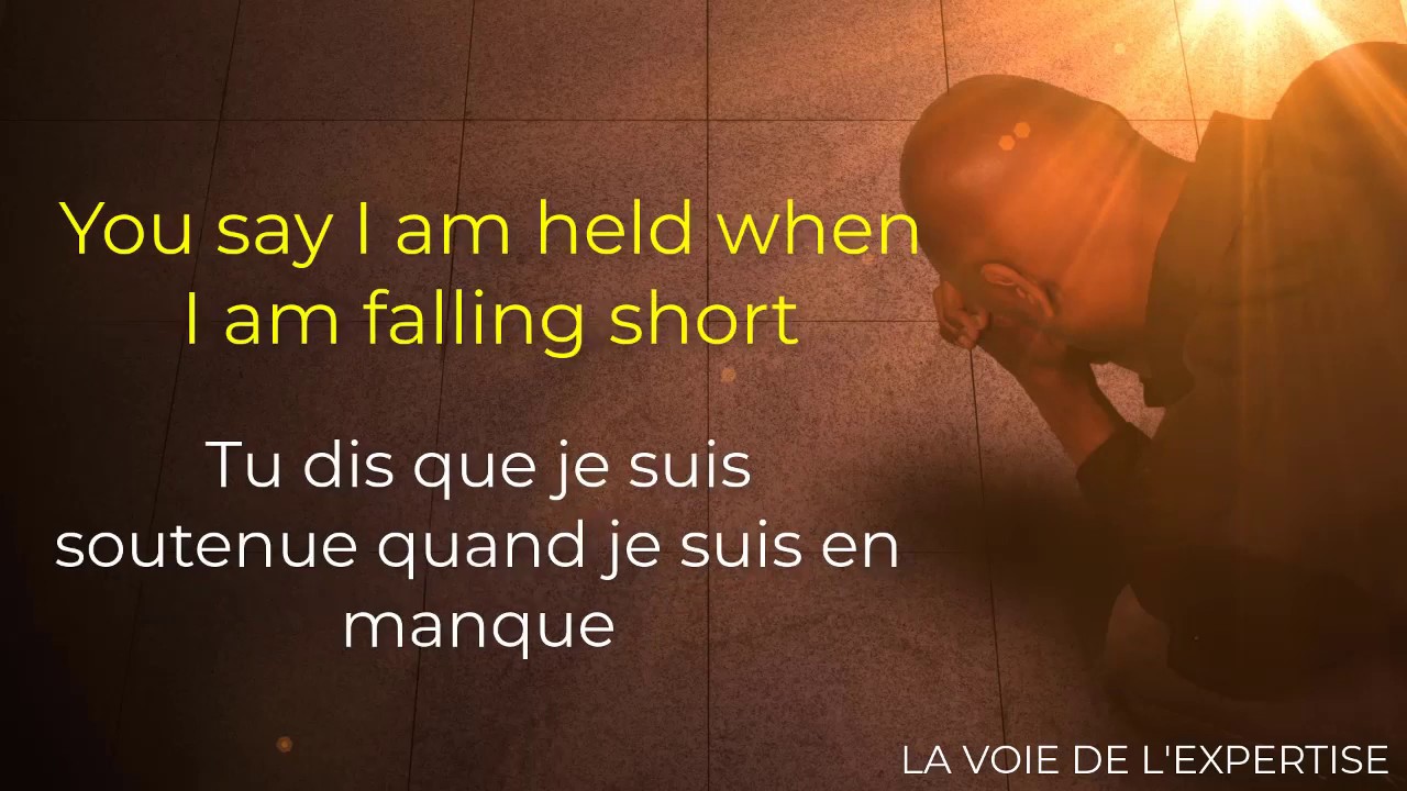 Lauren Daigle - You Say - Traduction Anglais Fran&ccedil;ais