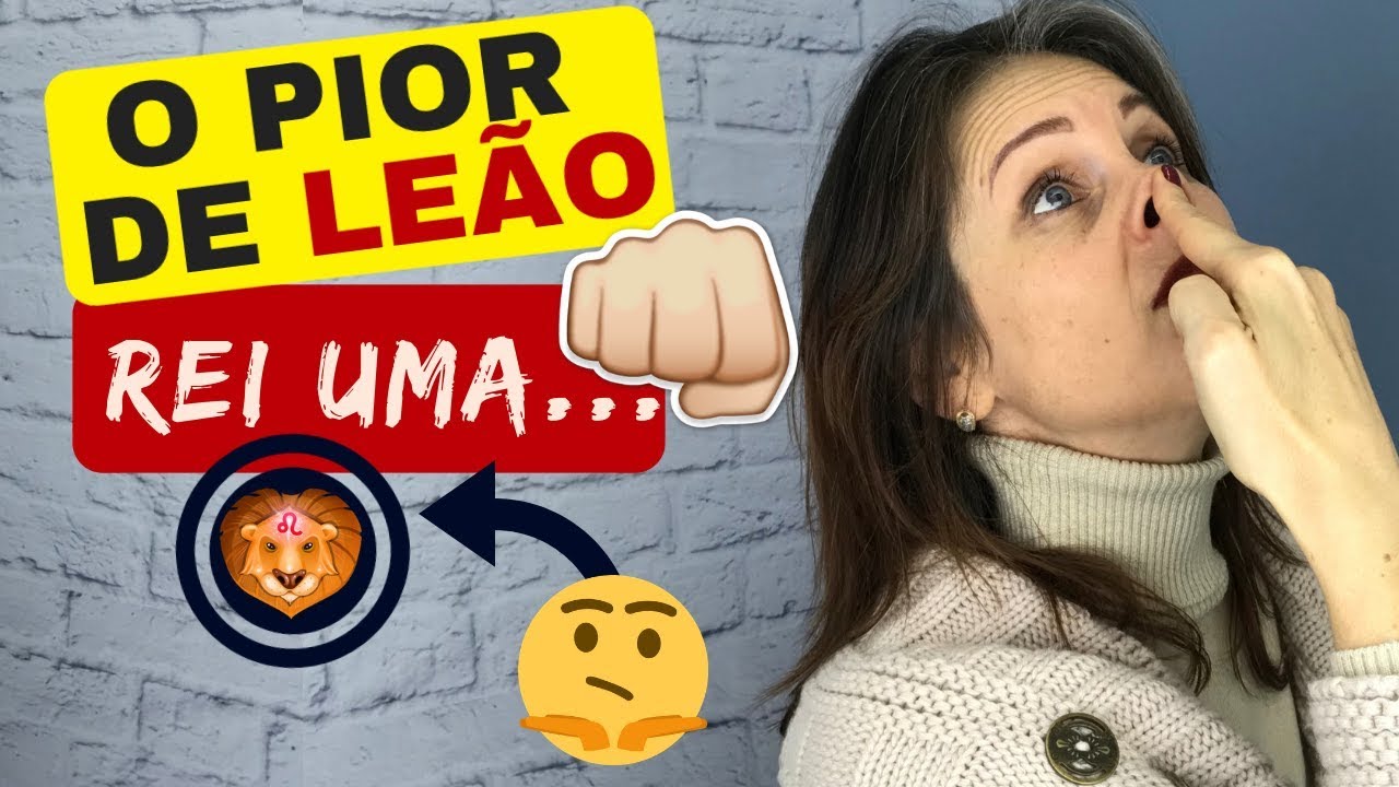 O lado sombra dos 12 signos - o pior de LEÃO