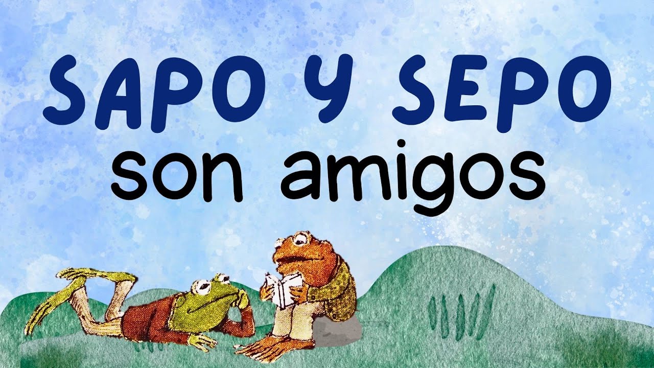 Sapo y Sepo Son Amigos - Arnold Lobel | Libro infantil