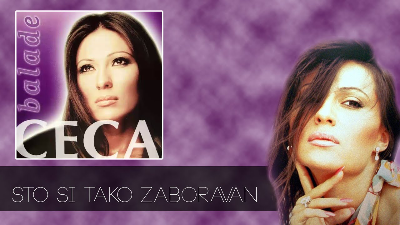Ceca - Sto si tako zaboravan - (Audio 2003) HD