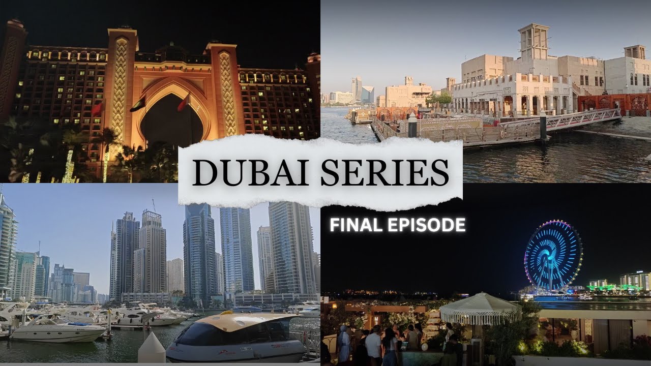 Best Places to Visit in Dubai | Places You Cannot Miss
