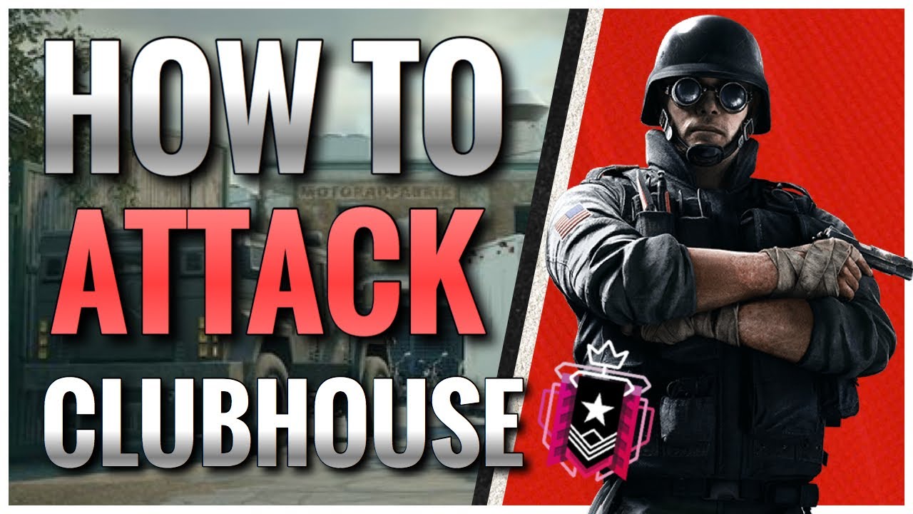 HOW TO ATTACK CLUBHOUSE MAP GUIDE (Console/PC) Rainbow Six Siege Void Edge