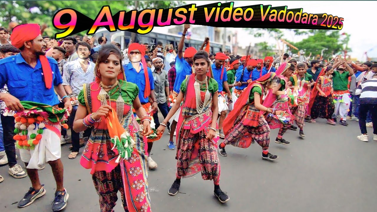 Vadodara 9 August video 2025//વડોદરા 9 ઓગસ્ટ વિડિયો 2025//Vishva Aadivasi Divas video 2025