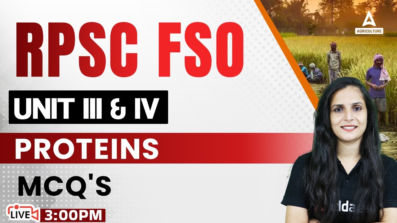 RPSC FSO Classes | Unit III and IV | Food Science - Proteins MCQ's | By Varsha Mam